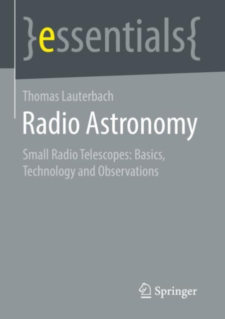 Radio Astronomy : Small Radio Telescopes: Basics, Technology, and Observations, EPUB eBook