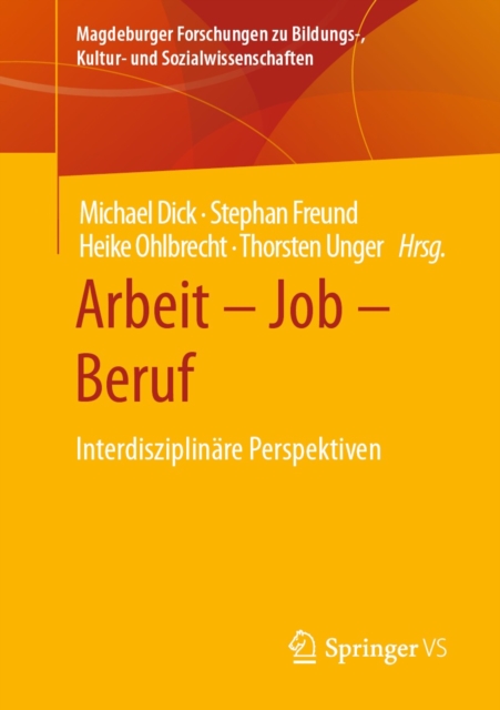 Arbeit - Job - Beruf : Interdisziplinare Perspektiven, EPUB eBook