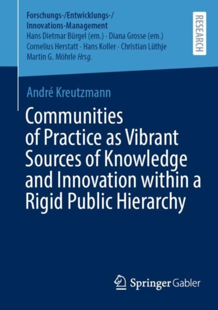 Communities of Practice as Vibrant Sources of Knowledge and Innovation within a Rigid Public Hierarchy, EPUB eBook