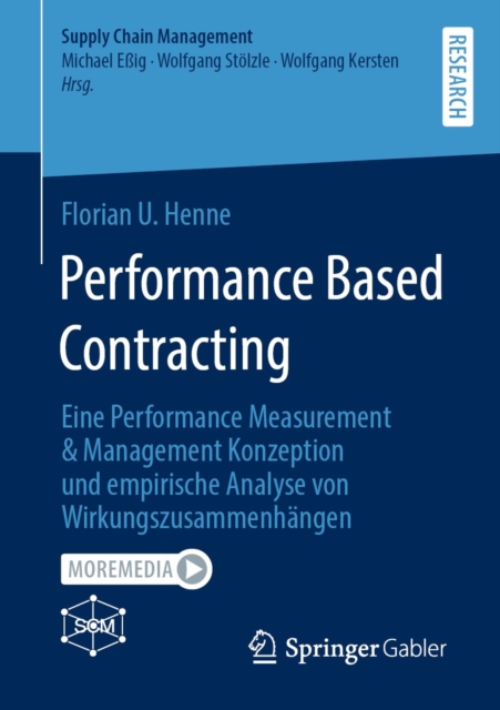 Performance Based Contracting : Eine Performance Measurement & Management Konzeption und empirische Analyse von Wirkungszusammenhangen, EPUB eBook