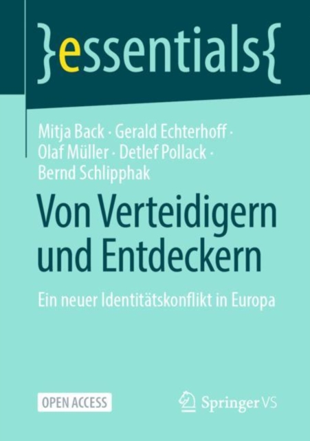 Von Verteidigern und Entdeckern : Ein neuer Identitatskonflikt in Europa, EPUB eBook