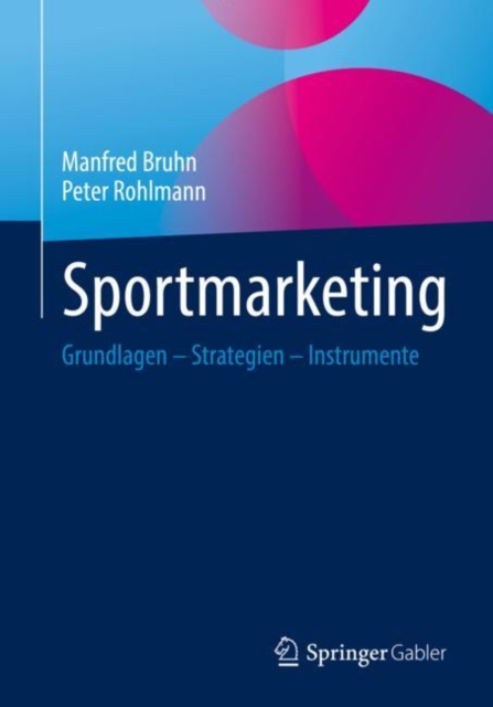 Sportmarketing : Grundlagen - Strategien - Instrumente, EPUB eBook