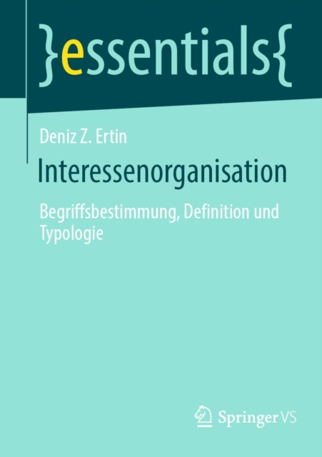 Interessenorganisation : Begriffsbestimmung, Definition und Typologie, EPUB eBook