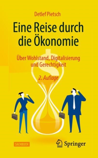 Eine Reise durch die Okonomie : Uber Wohlstand, Digitalisierung und Gerechtigkeit, EPUB eBook