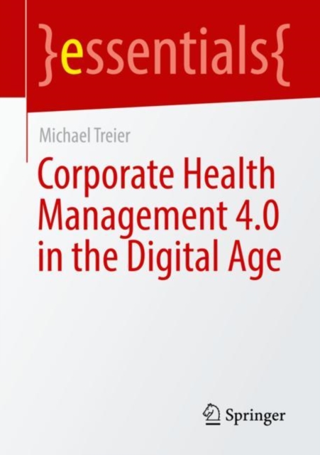 Corporate Health Management 4.0 in the Digital Age, EPUB eBook