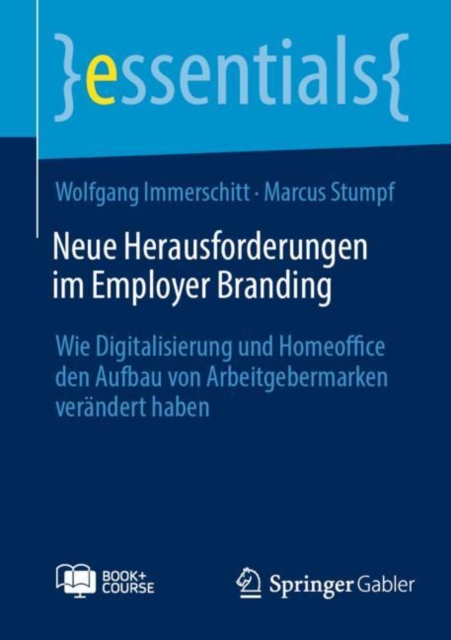 Neue Herausforderungen im Employer Branding : Wie Digitalisierung und Homeoffice den Aufbau von Arbeitgebermarken verandert haben, EPUB eBook