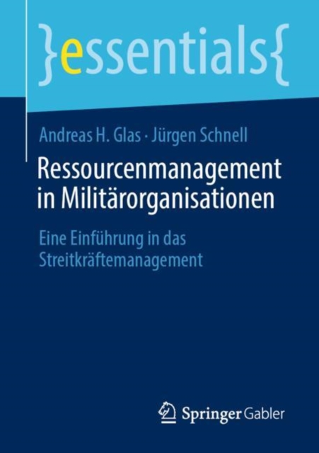 Ressourcenmanagement in Militarorganisationen : Eine Einfuhrung in das Streitkraftemanagement, EPUB eBook