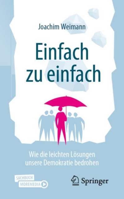 Einfach zu einfach : Wie die leichten Losungen unsere Demokratie bedrohen, EPUB eBook