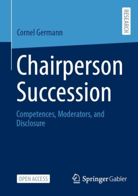 Chairperson Succession : Competences, Moderators, and Disclosure, Paperback / softback Book