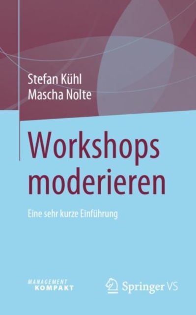 Workshops moderieren : Eine sehr kurze Einfuhrung, EPUB eBook