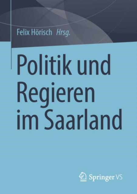 Politik und Regieren im Saarland, EPUB eBook