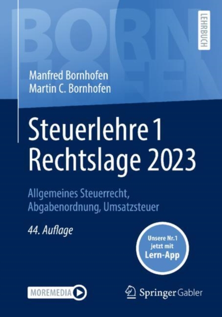 Steuerlehre 1 Rechtslage 2023 : Allgemeines Steuerrecht, Abgabenordnung, Umsatzsteuer, PDF eBook