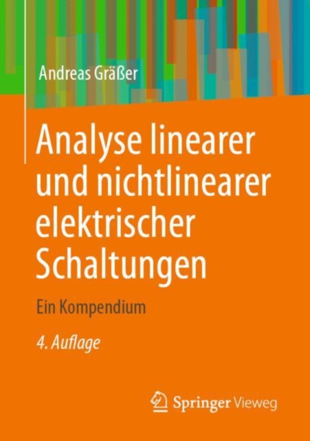 Analyse linearer und nichtlinearer elektrischer Schaltungen : Ein Kompendium, EPUB eBook