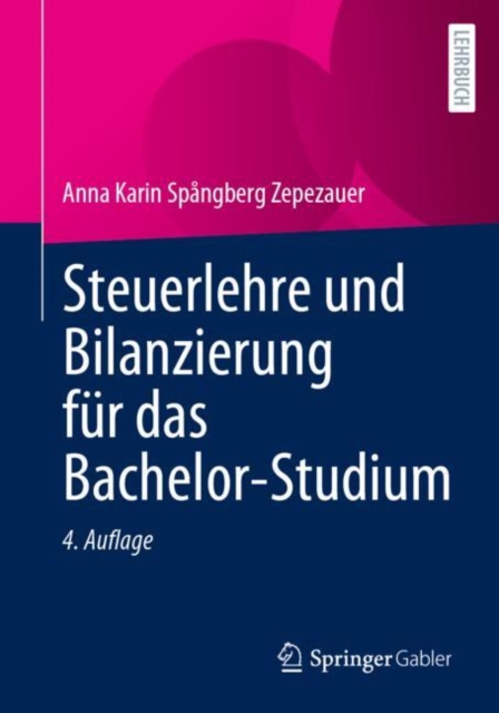 Steuerlehre und Bilanzierung fur das Bachelor-Studium, PDF eBook