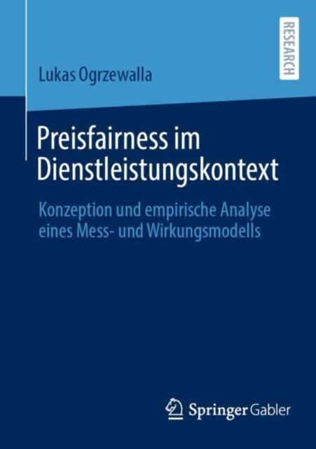Preisfairness im Dienstleistungskontext : Konzeption und empirische Analyse eines Mess- und Wirkungsmodells, EPUB eBook