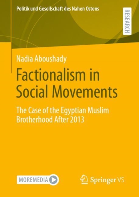 Factionalism in Social Movements : The Case of the Egyptian Muslim Brotherhood After 2013, EPUB eBook