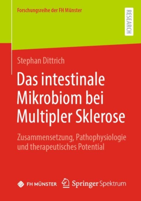 Das intestinale Mikrobiom bei Multipler Sklerose : Zusammensetzung, Pathophysiologie und therapeutisches Potential, EPUB eBook