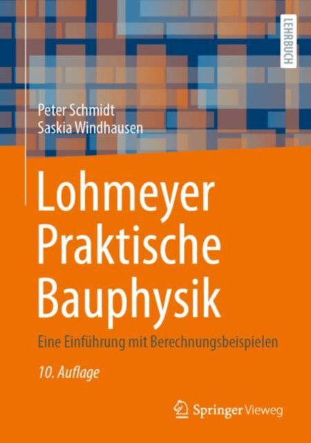 Lohmeyer Praktische Bauphysik : Eine Einfuhrung mit Berechnungsbeispielen, EPUB eBook