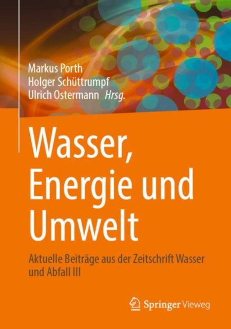 Wasser, Energie und Umwelt : Aktuelle Beitrage aus der Zeitschrift Wasser und Abfall III, EPUB eBook