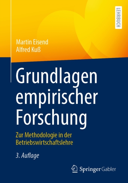 Grundlagen empirischer Forschung : Zur Methodologie in der Betriebswirtschaftslehre, EPUB eBook