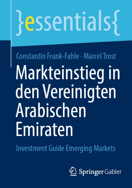 Markteinstieg in den Vereinigten Arabischen Emiraten : Investment Guide Emerging Markets, EPUB eBook