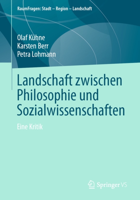 Landschaft zwischen Philosophie und Sozialwissenschaften : Eine Kritik, EPUB eBook