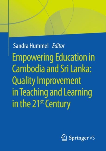 Empowering Education in Cambodia and Sri Lanka: Quality Improvement in Teaching  and Learning in the 21st Century, EPUB eBook