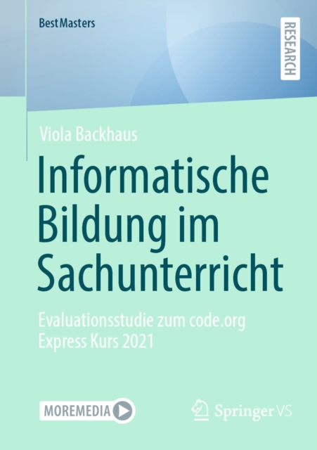 Informatische Bildung im Sachunterricht : Evaluationsstudie zum code.org Express Kurs 2021, EPUB eBook