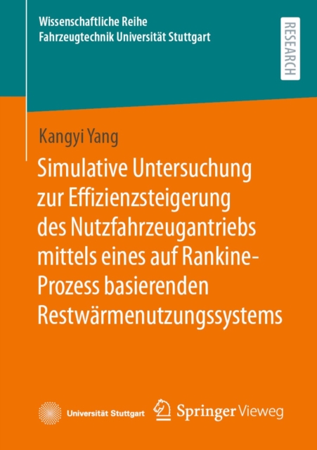Simulative Untersuchung zur Effizienzsteigerung des Nutzfahrzeugantriebs mittels eines auf Rankine-Prozess basierenden Restwarmenutzungssystems, PDF eBook