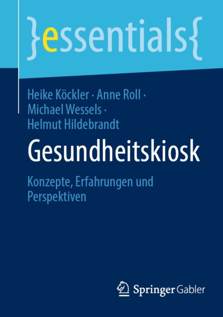 Gesundheitskiosk : Konzepte, Erfahrungen und Perspektiven, EPUB eBook