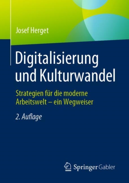 Digitalisierung und Kulturwandel : Strategien fur die moderne Arbeitswelt - ein Wegweiser, EPUB eBook
