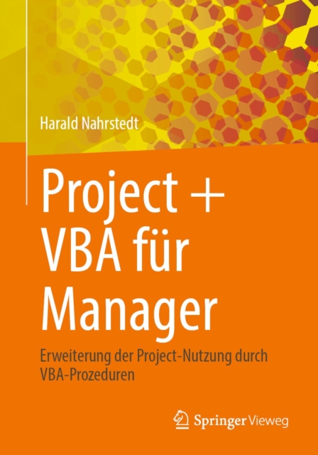 Project + VBA fur Manager : Erweiterung der Project-Nutzung durch VBA-Prozeduren, PDF eBook