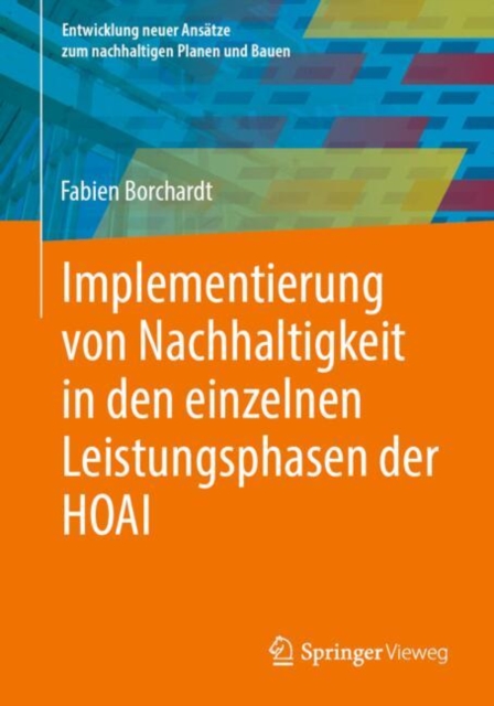 Implementierung von Nachhaltigkeit in den einzelnen Leistungsphasen der HOAI, EPUB eBook