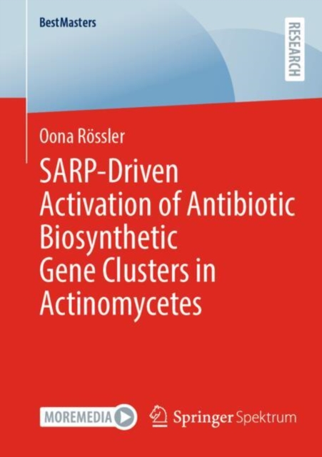 SARP-Driven Activation of Antibiotic Biosynthetic Gene Clusters in Actinomycetes, EPUB eBook