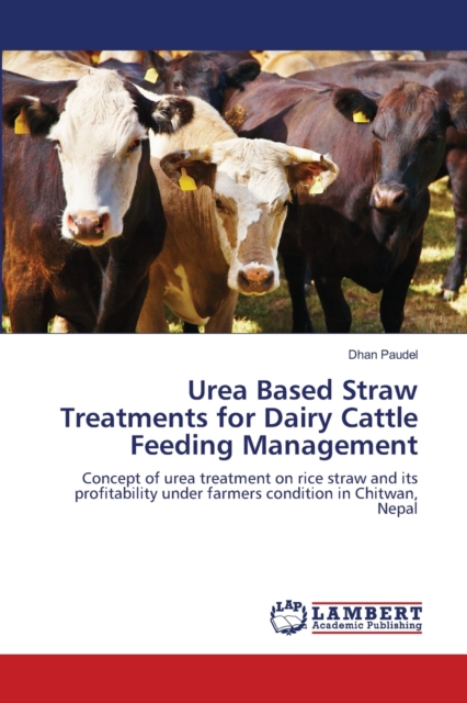 Urea Based Straw Treatments for Dairy Cattle Feeding Management, Paperback / softback Book