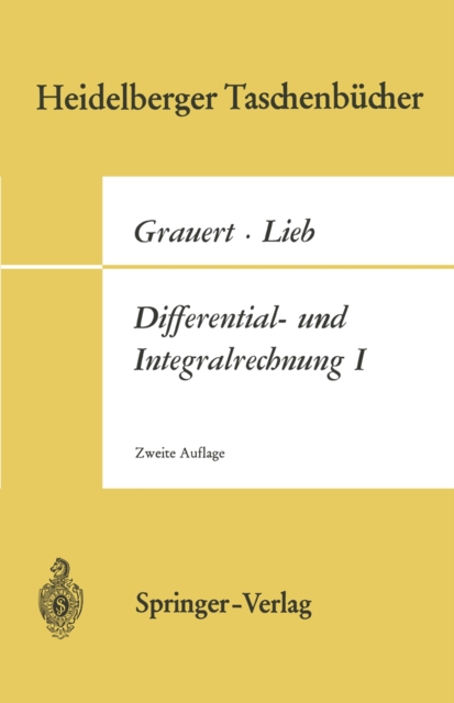 Differential- und Integralrechnung I. : Funktionen einer reellen Veranderlichen., PDF eBook