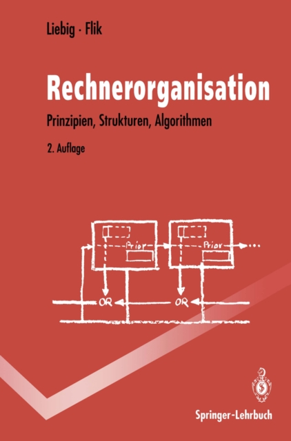 Rechnerorganisation : Prinzipien, Strukturen, Algorithmen, PDF eBook