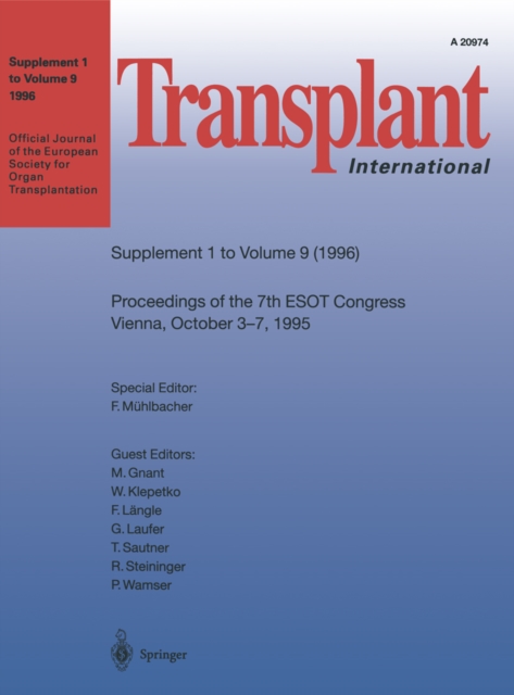 Transplant International : Proceedings of the 7th Congress of the European Society for Organ Transplantation Vienna, October 3-7, 1995, PDF eBook