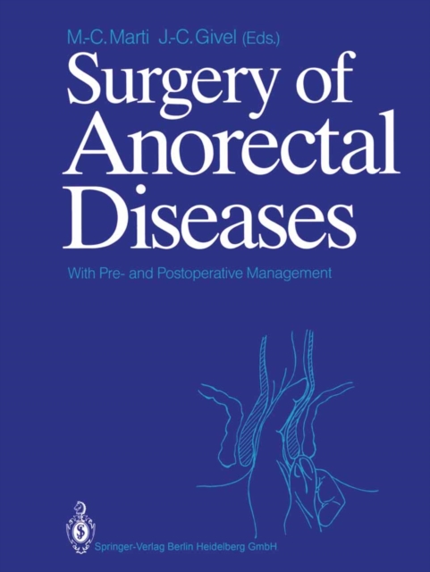 Surgery of Anorectal Diseases : With Pre- and Postoperative Management, PDF eBook
