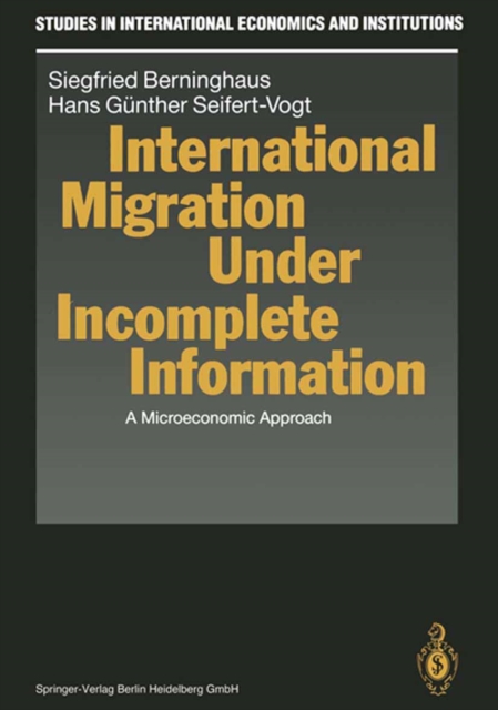 International Migration Under Incomplete Information : A Microeconomic Approach, PDF eBook