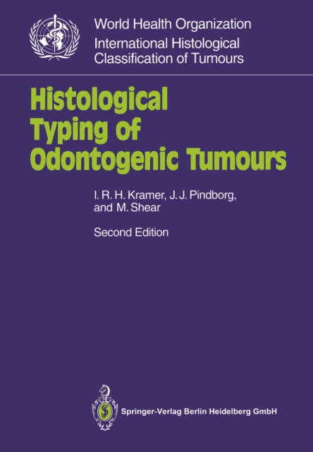 Histological Typing of Odontogenic Tumours, PDF eBook