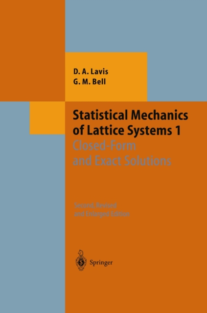 Statistical Mechanics of Lattice Systems : Volume 1: Closed-Form and Exact Solutions, PDF eBook