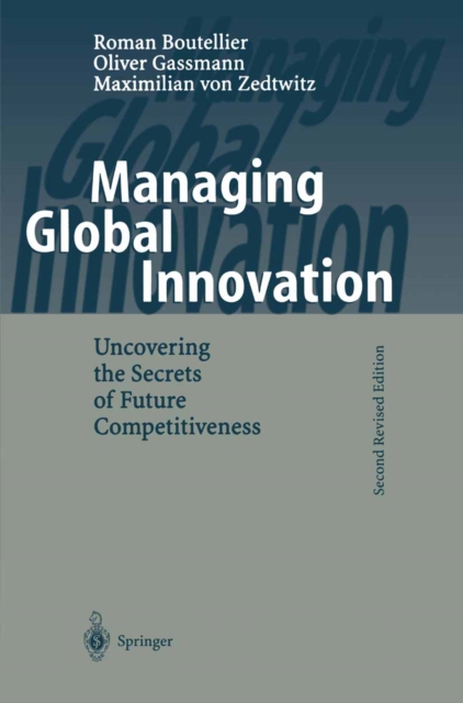 Managing Global Innovation : Uncovering the Secrets of Future Competitiveness, PDF eBook