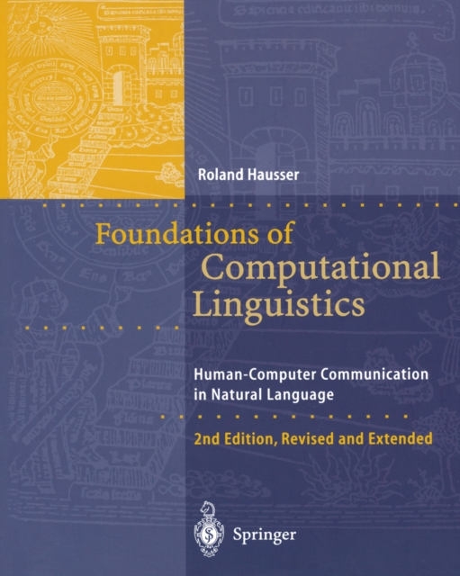 Foundations of Computational Linguistics : Human-Computer Communication in Natural Language, PDF eBook