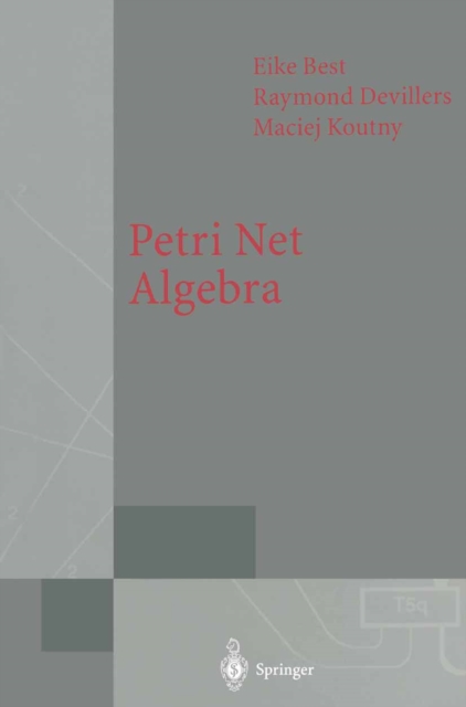 Petri Net Algebra, PDF eBook