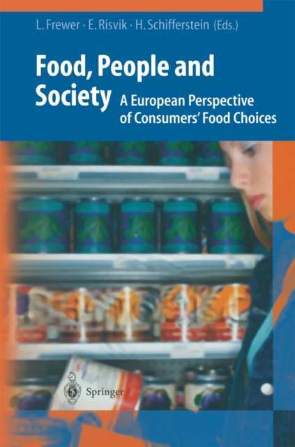 Food, People and Society : A European Perspective of Consumers' Food Choices, PDF eBook