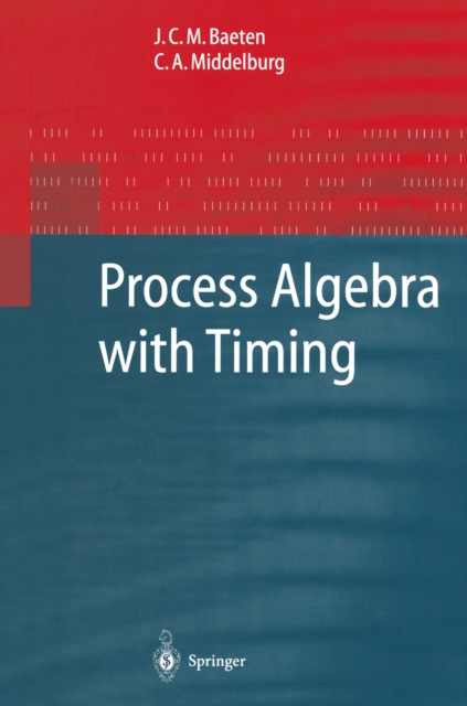 Process Algebra with Timing, PDF eBook