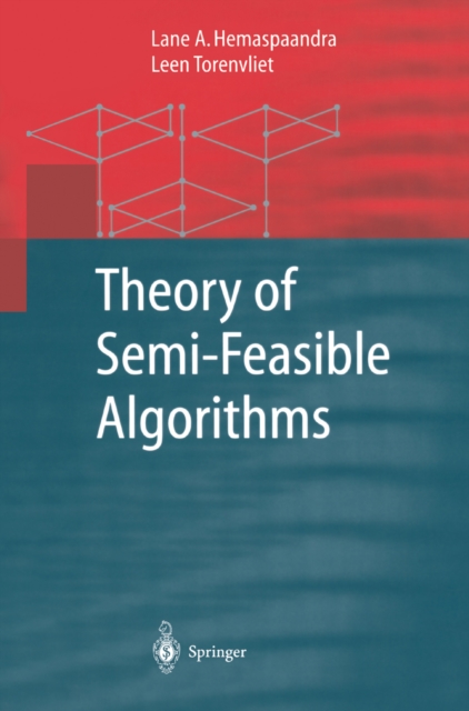 Theory of Semi-Feasible Algorithms, PDF eBook