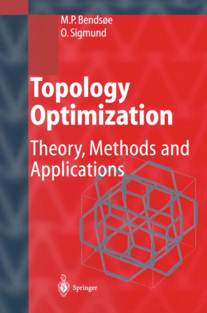 Topology Optimization : Theory, Methods, and Applications, PDF eBook