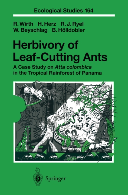Herbivory of Leaf-Cutting Ants : A Case Study on Atta colombica in the Tropical Rainforest of Panama, PDF eBook